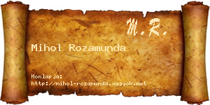 Mihol Rozamunda névjegykártya
